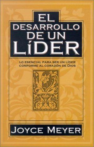 El Desarrollo De Un Lider (Spanish Edition) 