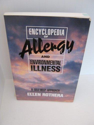 Encyclopedia of Allergy and Environmental Illness: A Self-Help Approach 