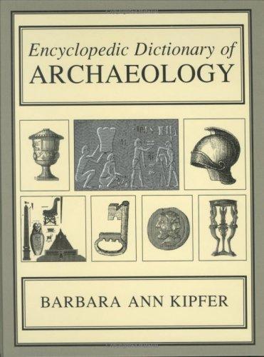 Encyclopedic Dictionary of Archaeology 