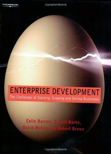 Enterprise Development: The Challenges of Starting, Growing and Selling Businesses 