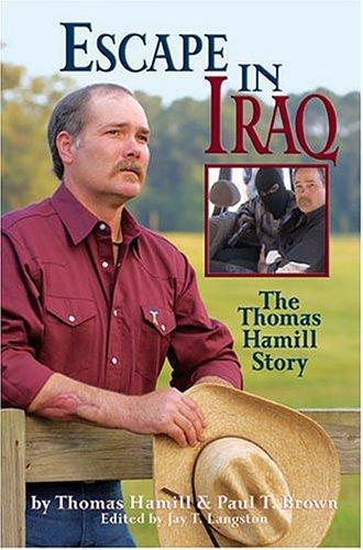 Escape in Iraq: The Thomas Hamill Story 