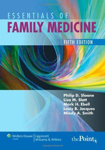 Essentials of Family Medicine (Sloane, 5th edition)