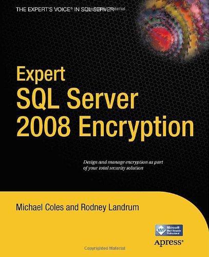 Expert SQL Server 2008 Encryption 