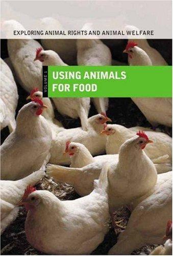 Exploring Animal Rights and Animal Welfare: [Four Volumes]: Exploring Animal Rights and Animal Welfare [4 volumes]: [Four Volumes] (Middle School Reference) 