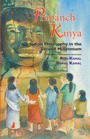 Prapanch Kanya: Indian Philosophy in the Second Millennium