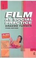 Film as Social Practice (Sussex Studies in Culture and Communication) 