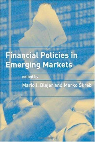 Financial Policies in Emerging Markets 