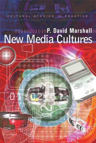 New Media Cultures (Cultural Studies in Practice)
