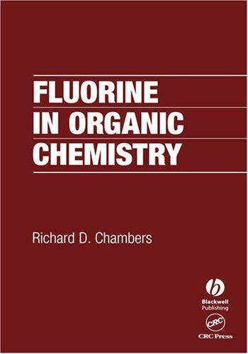 Fluorine in Organic Chemistry 