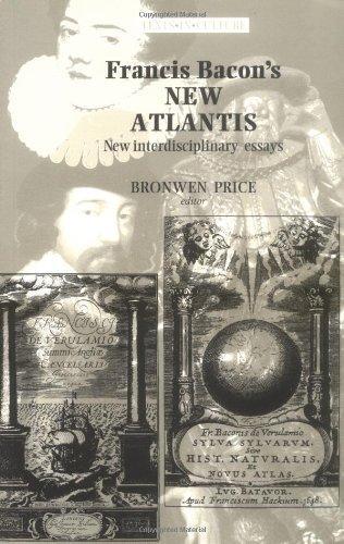 Francis Bacon's the New Atlantis: New Interdisciplinary Essays 