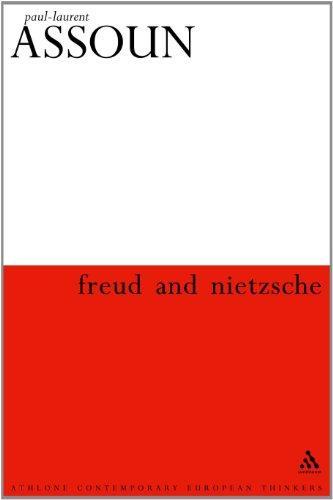 Freud and Nietzsche (Athlone Contemporary European Thinkers)