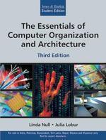 The Essentials of Computer Organization and Architecture