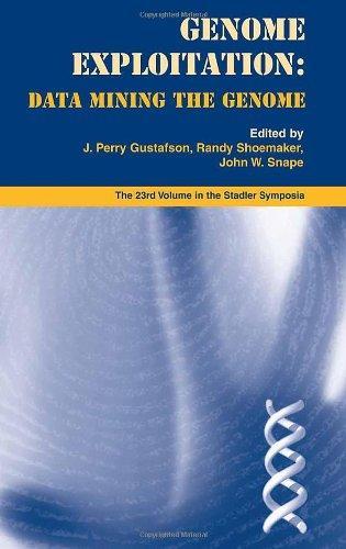 Genome Exploitation: Data Mining the Genome (Stadler Genetics Symposia Series)