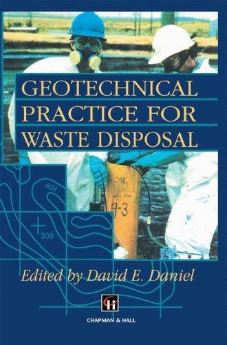 Geotechnical Practice For Waste Disposal 