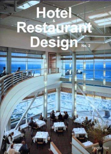 Hotel and Restaurant Design No. 2 (Hotel & Restaurant Design) 