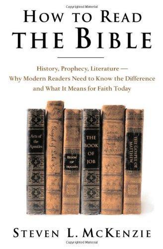 How to Read the Bible: History, Prophecy, Literature--Why Modern Readers Need to Know the Difference, and What It Means for Faith Today