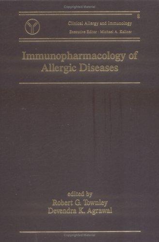 Immunopharmacology of Allergic Diseases (Clinical Allergy and Immunology) 