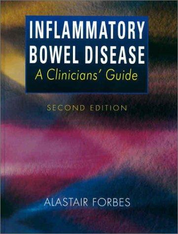 Inflammatory Bowel Disease: A Clinicians' Guide
