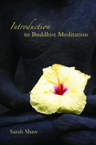 Introduction to Buddhist Meditation 