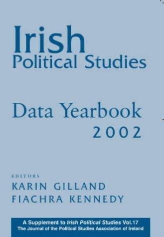 Irish Political Studies Data Yearbook 2002 