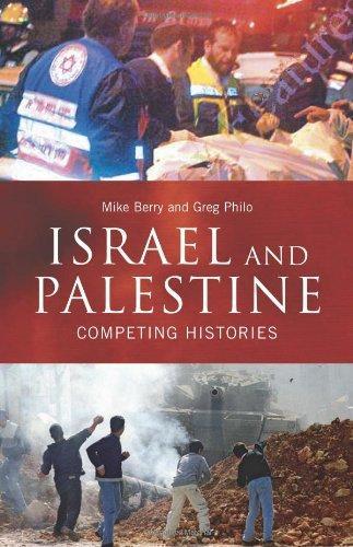 Israel and Palestine: Competing Histories (Middle East Studies) 