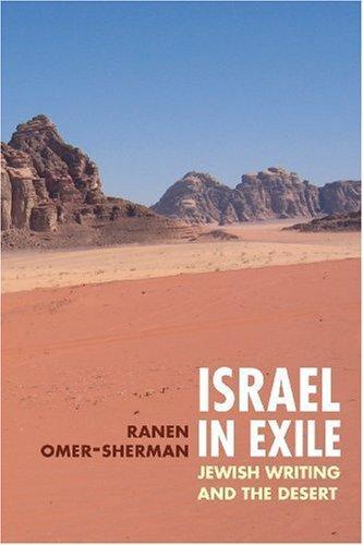 Israel in Exile: Jewish Writing and the Desert 