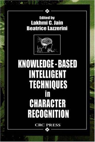 Knowledge-Based Intelligent Techniques in Character Recognition (International Series on Computational Intelligence)