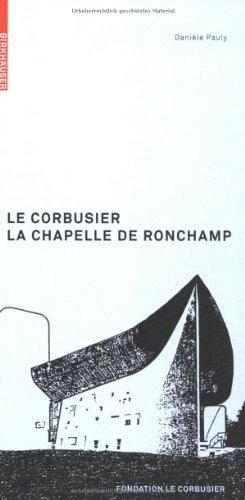Le Corbusier: la Chapelle de Ronchamp (Le Corbusier Guides (franz.)) (French Edition)