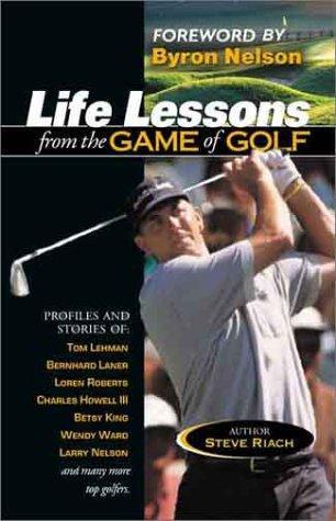 Life Lessons from the Game of Golf 