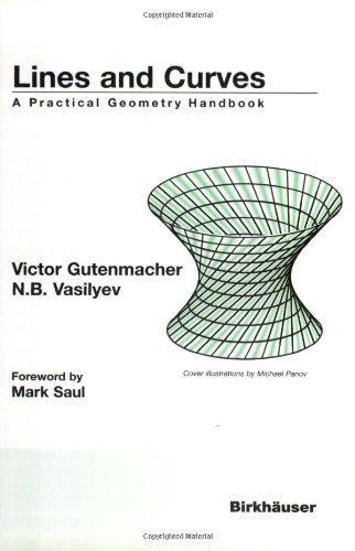 Lines and Curves: A Practical Geometry Handbook