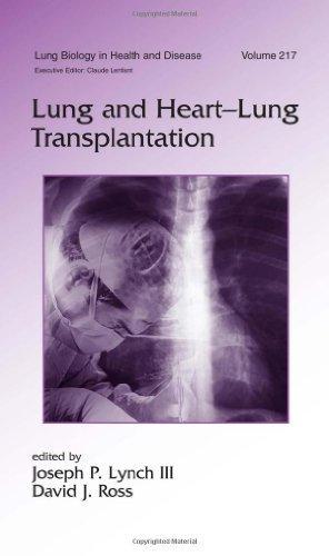 Lung and Heart-Lung Transplantation (Lung Biology in Health and Disease) 