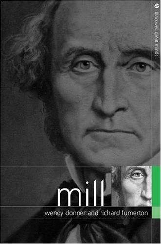 Mill (Blackwell Great Minds) 