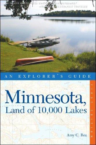 Explorer's Guide Minnesota, Land of 10,000 Lakes (Explorer's Complete) 