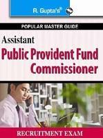 Assistant  Public Provident Fund Commissioner Recruitment Exam Guide