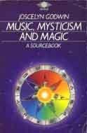 Music, Mysticism and Magic: A Sourcebook 