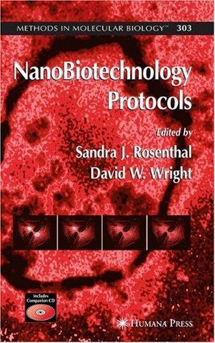 NanoBiotechnology Protocols (Methods in Molecular Biology) 