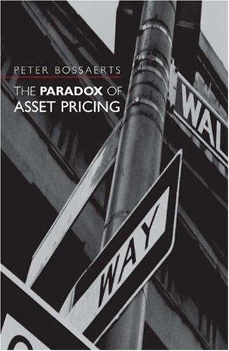 The Paradox of Asset Pricing (Frontiers of Economic Research) 