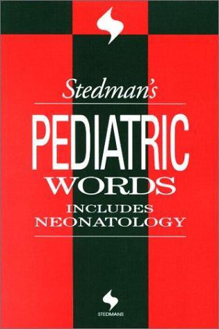 Stedman's Pediatric Words 