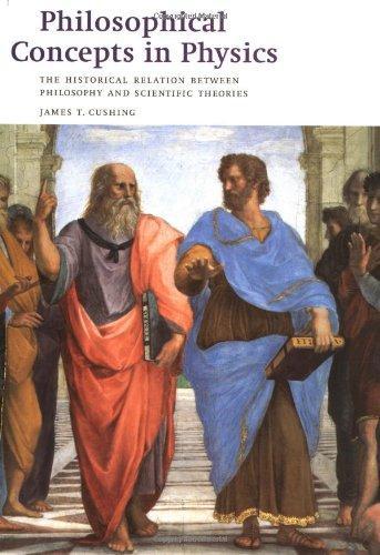 Philosophical Concepts in Physics: The Historical Relation between Philosophy and Scientific Theories