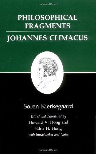 Philosophical Fragments/Johannes Climacus : Kierkegaard's Writings, Vol 7 