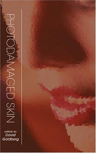 Photodamaged Skin (Basic and Clinical Dermatology)