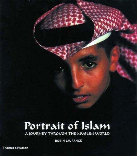 Portrait of Islam: A Journey Through the Muslim World 