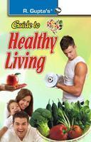 A Guide to Healthy Living