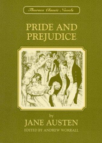 Pride and Prejudice (Thornes Classic Novels) 