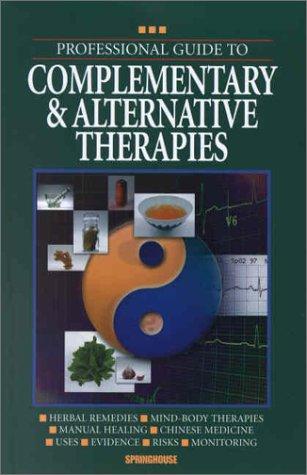 Professional Guide to Complementary & Alternative Therapies 