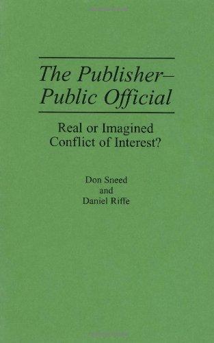 The Publisher-Public Official: Real or Imagined Conflict of Interest? 