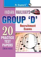 Indian RailwaysGroup 'D' Recruitment Exam-20 Practice Test Papers