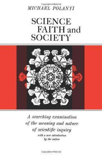 Science, Faith, and Society (Phoenix Bks.) 