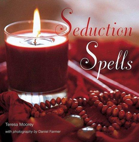 Seduction Spells (Spell Books) 