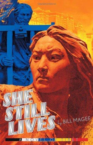 She Still Lives: A Novel of Tibet 